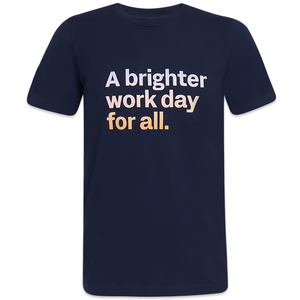 A Brighter Work Day Tee